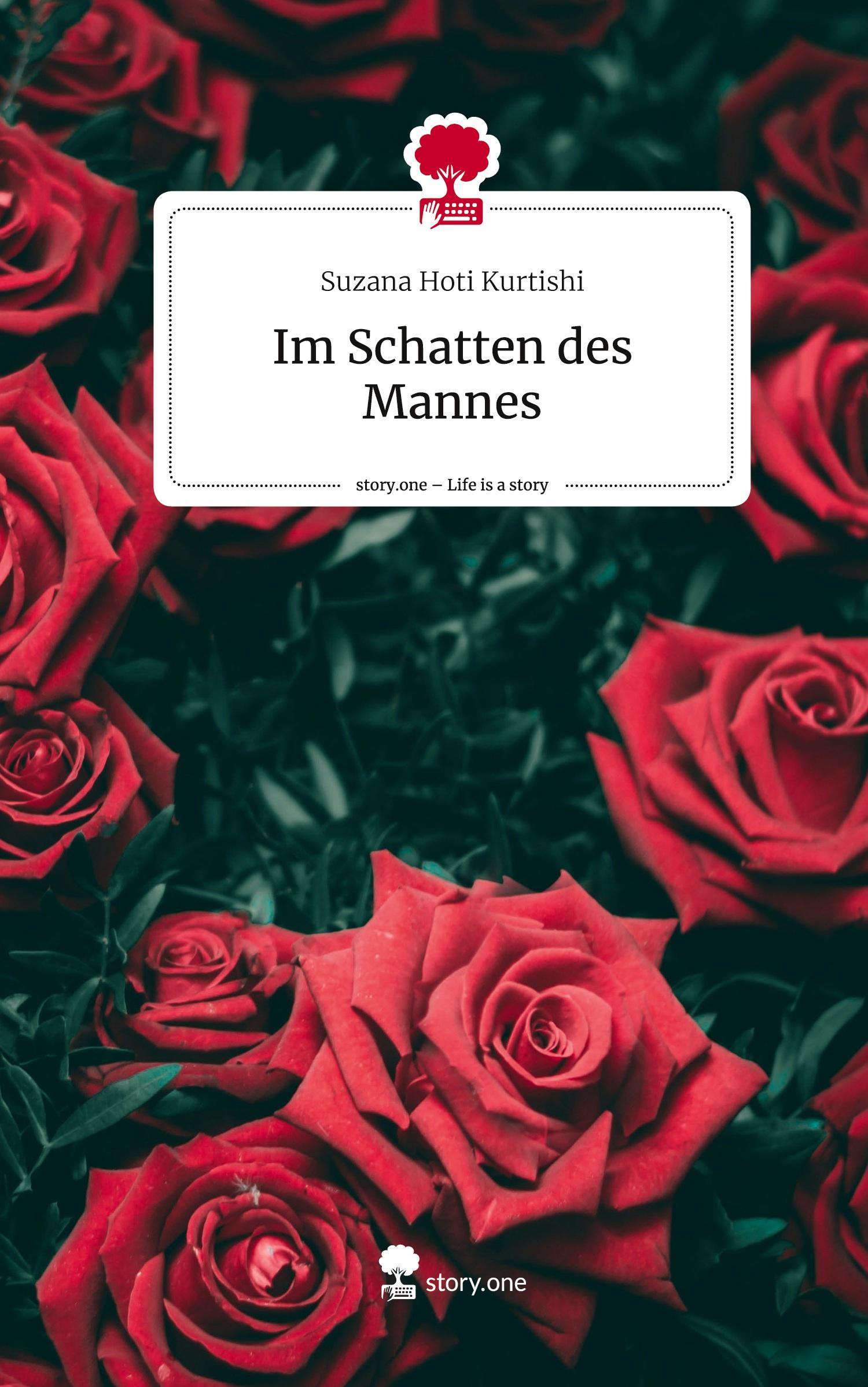 Cover: 9783711536396 | Im Schatten des Mannes. Life is a Story - story.one | Kurtishi | Buch