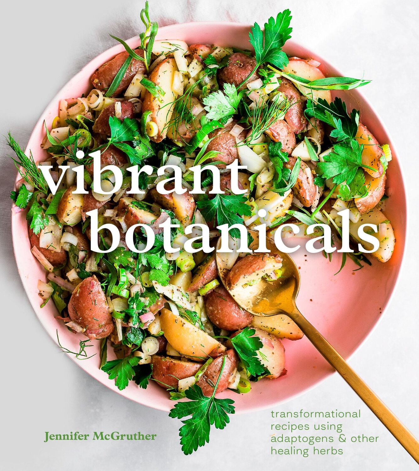 Cover: 9781984858955 | Vibrant Botanicals: Transformational Recipes Using Adaptogens &amp;...