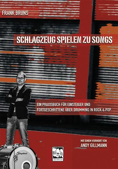 Cover: 9783897751873 | Schlagzeug spielen zu Songs | Frank Bruns | Taschenbuch | 172 S.