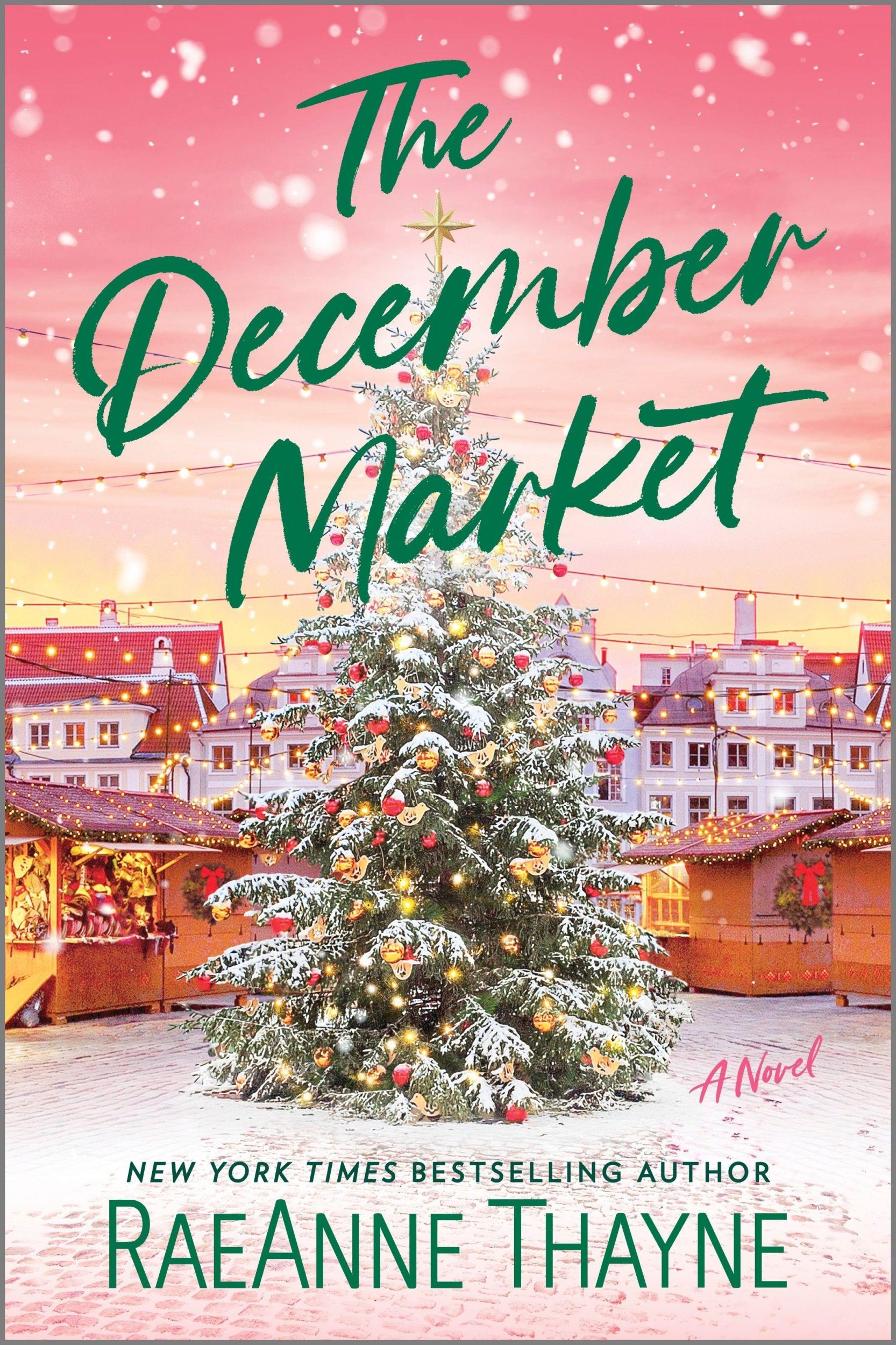 Cover: 9781335929358 | The December Market | Raeanne Thayne | Taschenbuch | Englisch | 2024