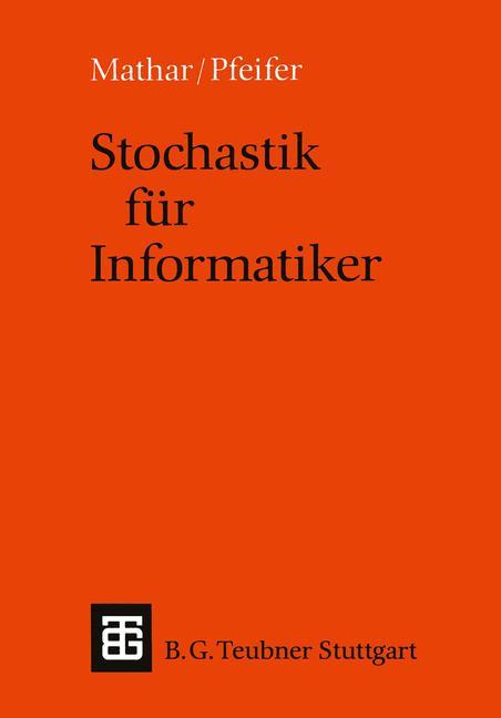 Cover: 9783519022404 | Stochastik für Informatiker | Dietmar Pfeifer | Taschenbuch | viii