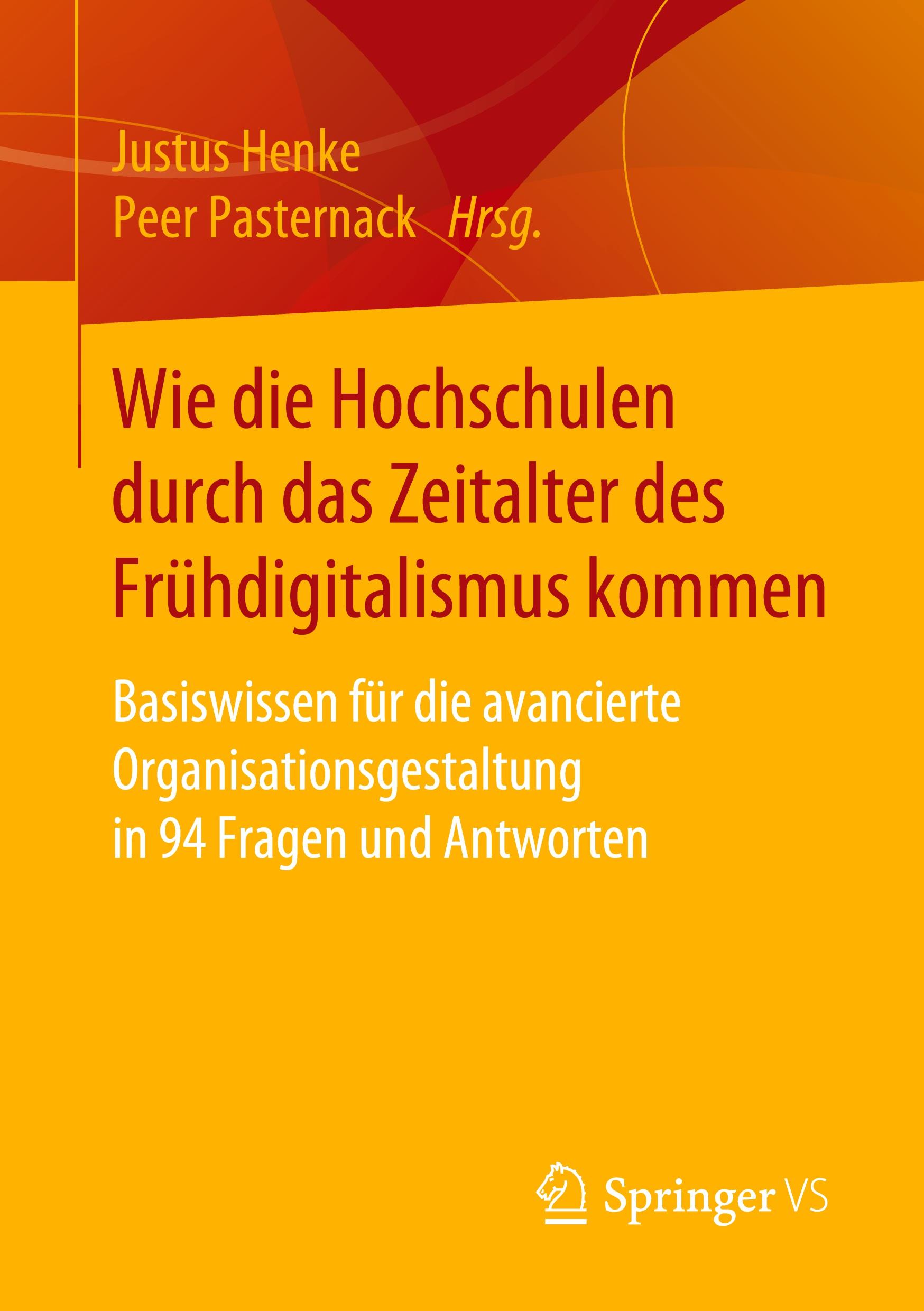 Cover: 9783658307073 | Wie die Hochschulen durch das Zeitalter des Frühdigitalismus kommen