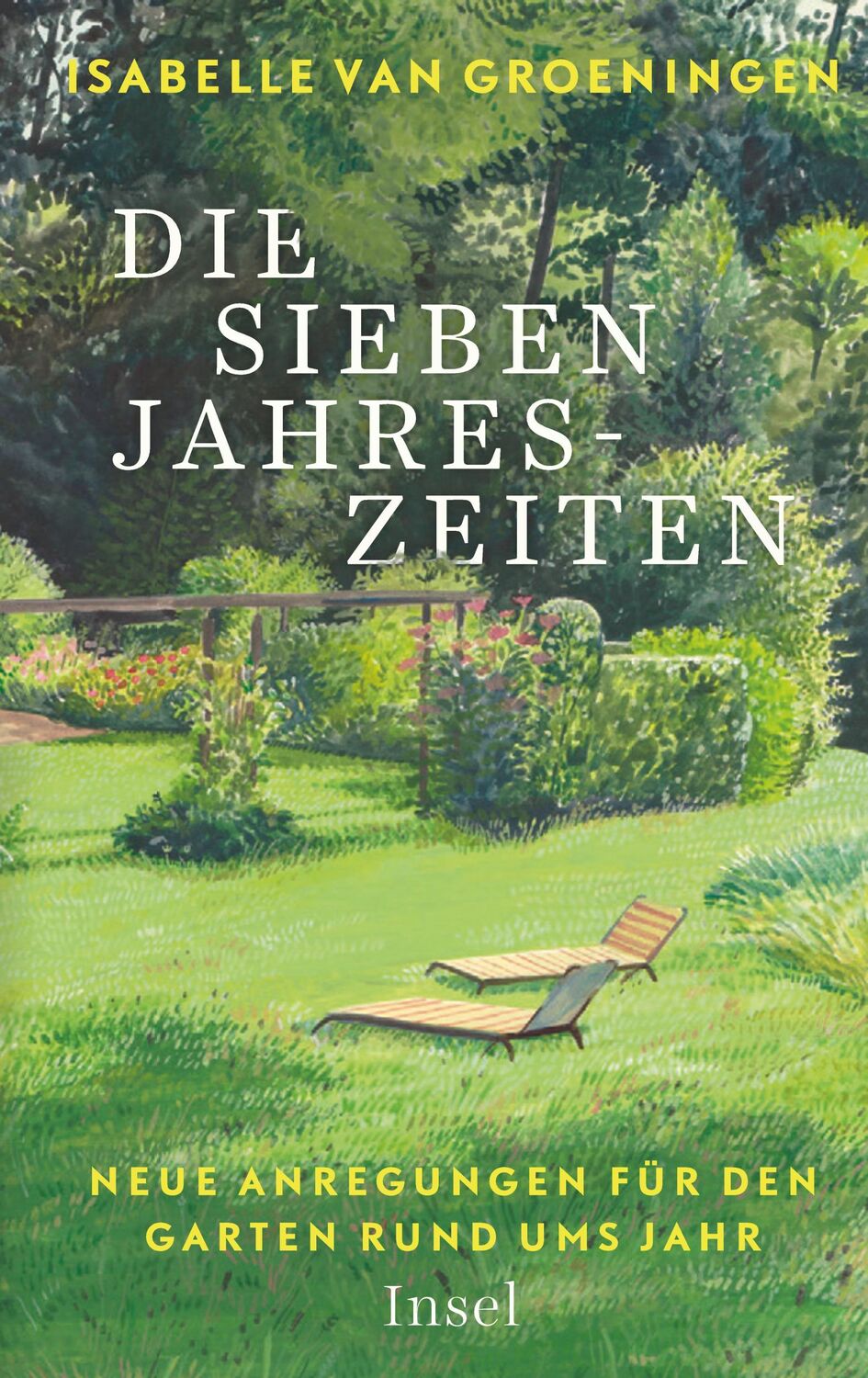 Cover: 9783458642954 | Die sieben Jahreszeiten | Neue Anregungen für den Garten rund ums Jahr