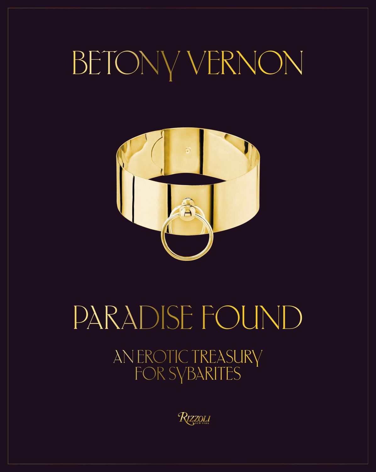 Cover: 9780789345066 | Paradise Found | An Erotic Treasury for Sybarites | Betony Vernon