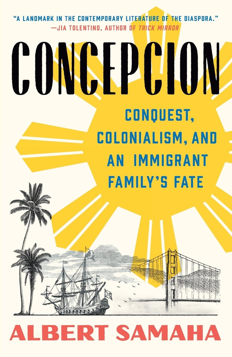 Cover: 9780593086094 | Concepcion | Conquest, Colonialism, and an Immigrant Family's Fate