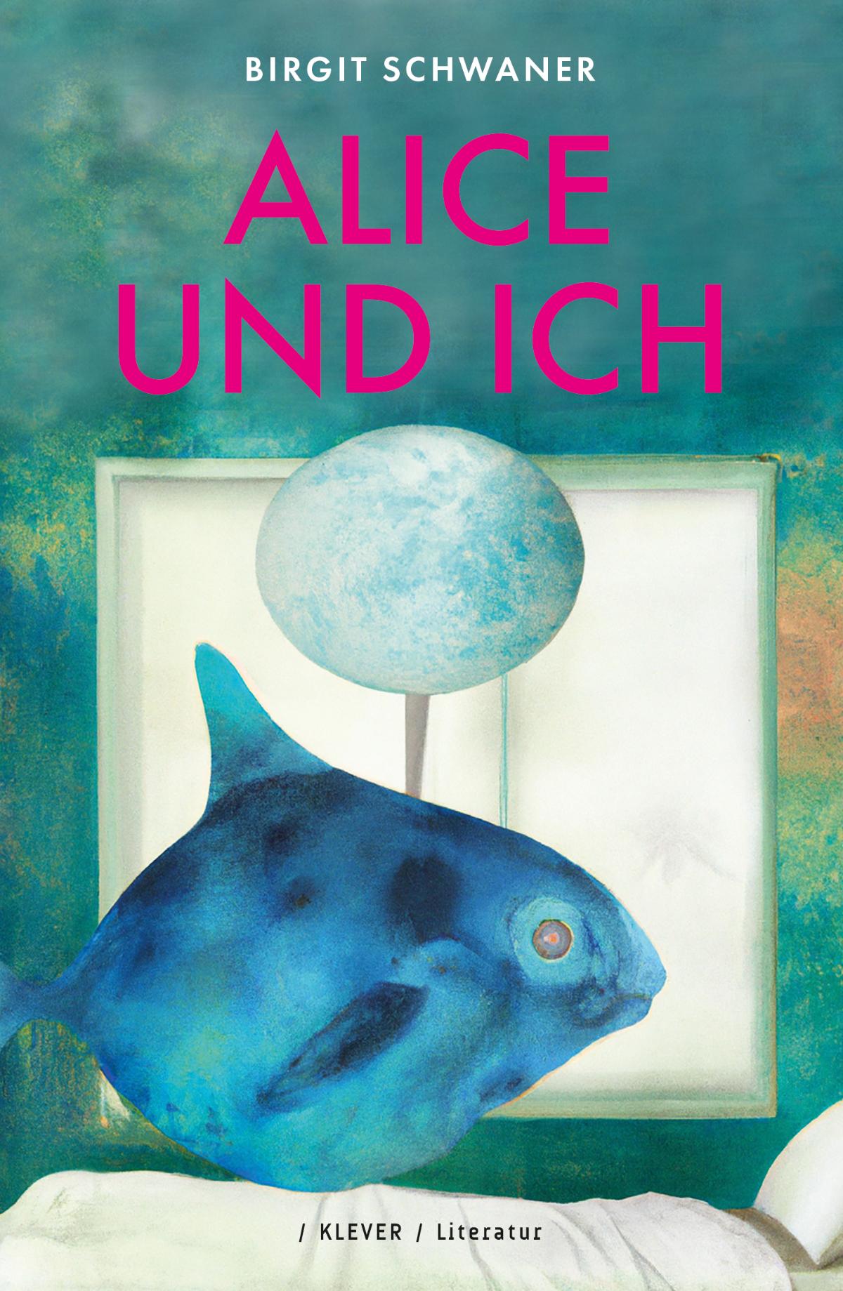 Cover: 9783903110984 | Alice und ich | Eine Erzählung | Birgit Schwaner | Buch | 100 S.