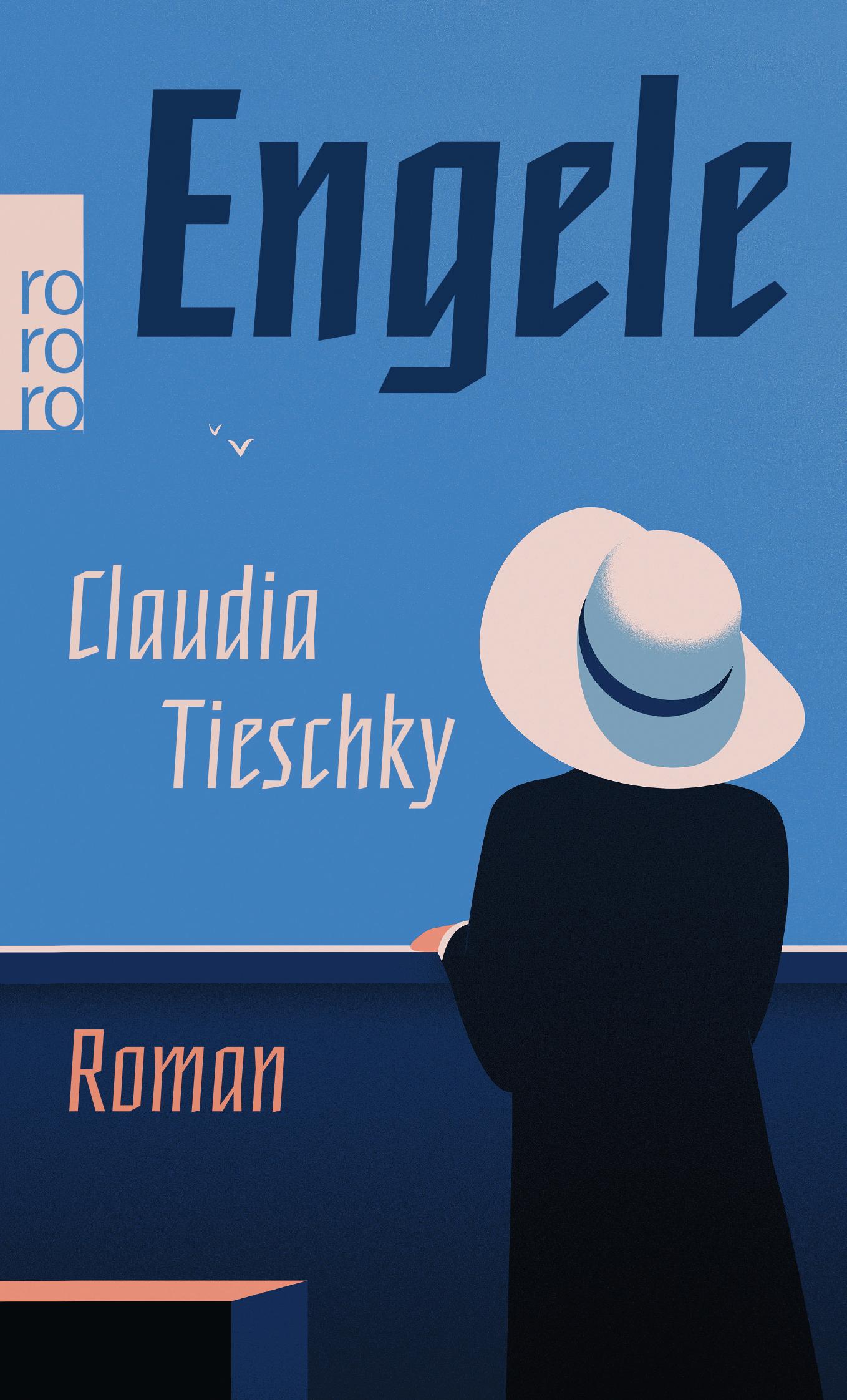 Cover: 9783499274053 | Engele | Roman | Claudia Tieschky | Taschenbuch | 208 S. | Deutsch