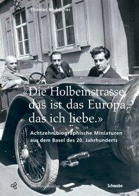 Cover: 9783796527036 | «Die Holbeinstrasse, das ist das Europa, das ich liebe.» | Blubacher