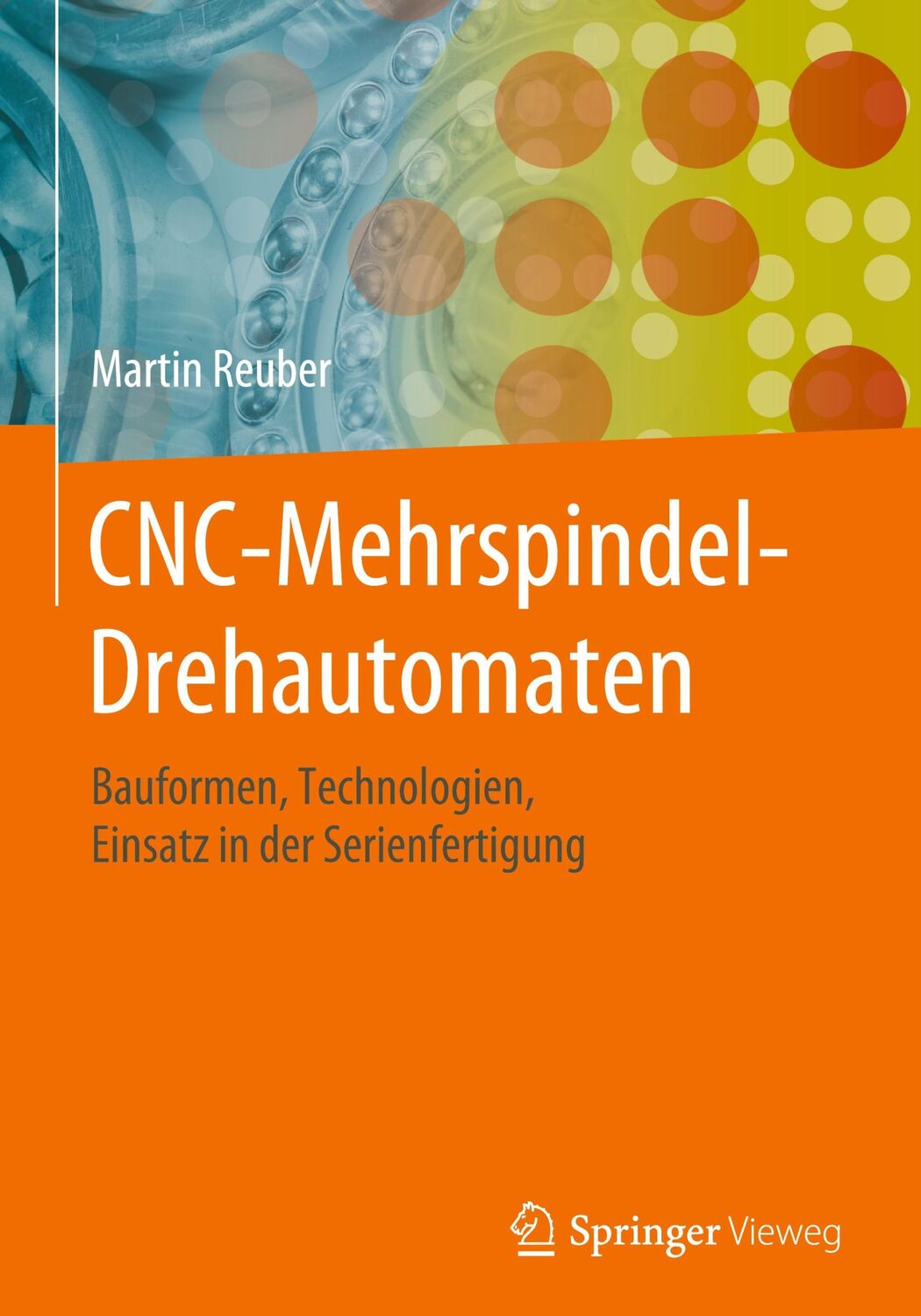 Cover: 9783658293376 | CNC-Mehrspindel-Drehautomaten | Martin Reuber | Buch | xx | Deutsch