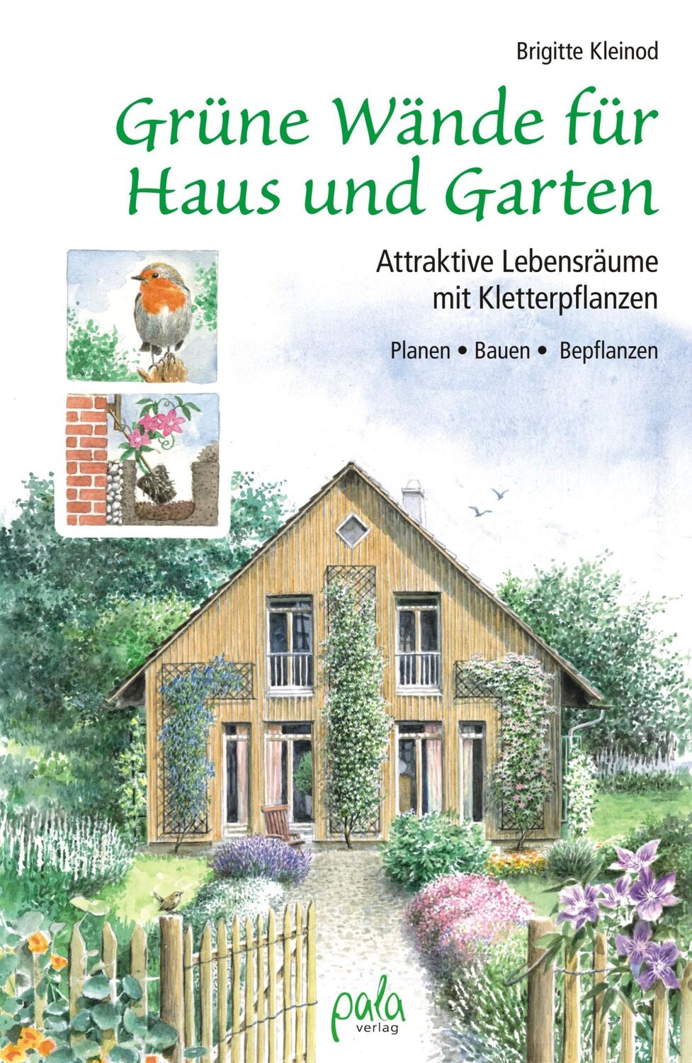 Cover: 9783895663390 | Grüne Wände für Haus und Garten | Brigitte Kleinod | Buch | 180 S.