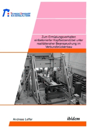 Cover: 9783898212687 | Zum Ermüdungsverhalten einbetonierter Kopfbolzendübel unter...