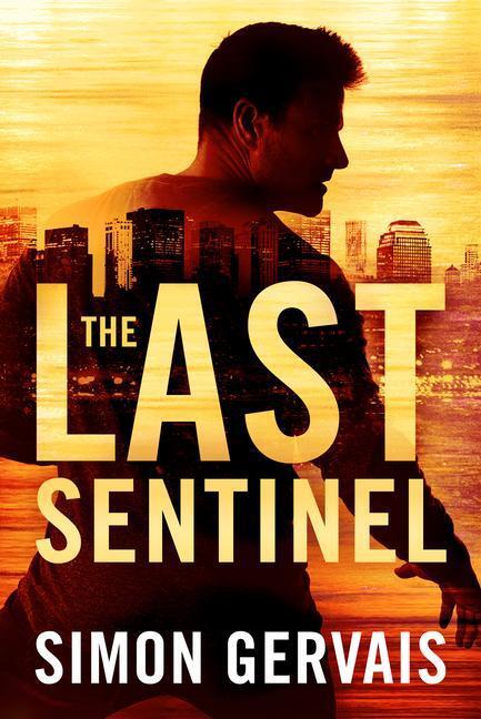 Cover: 9781542038928 | The Last Sentinel | Simon Gervais | Taschenbuch | Englisch | 2022