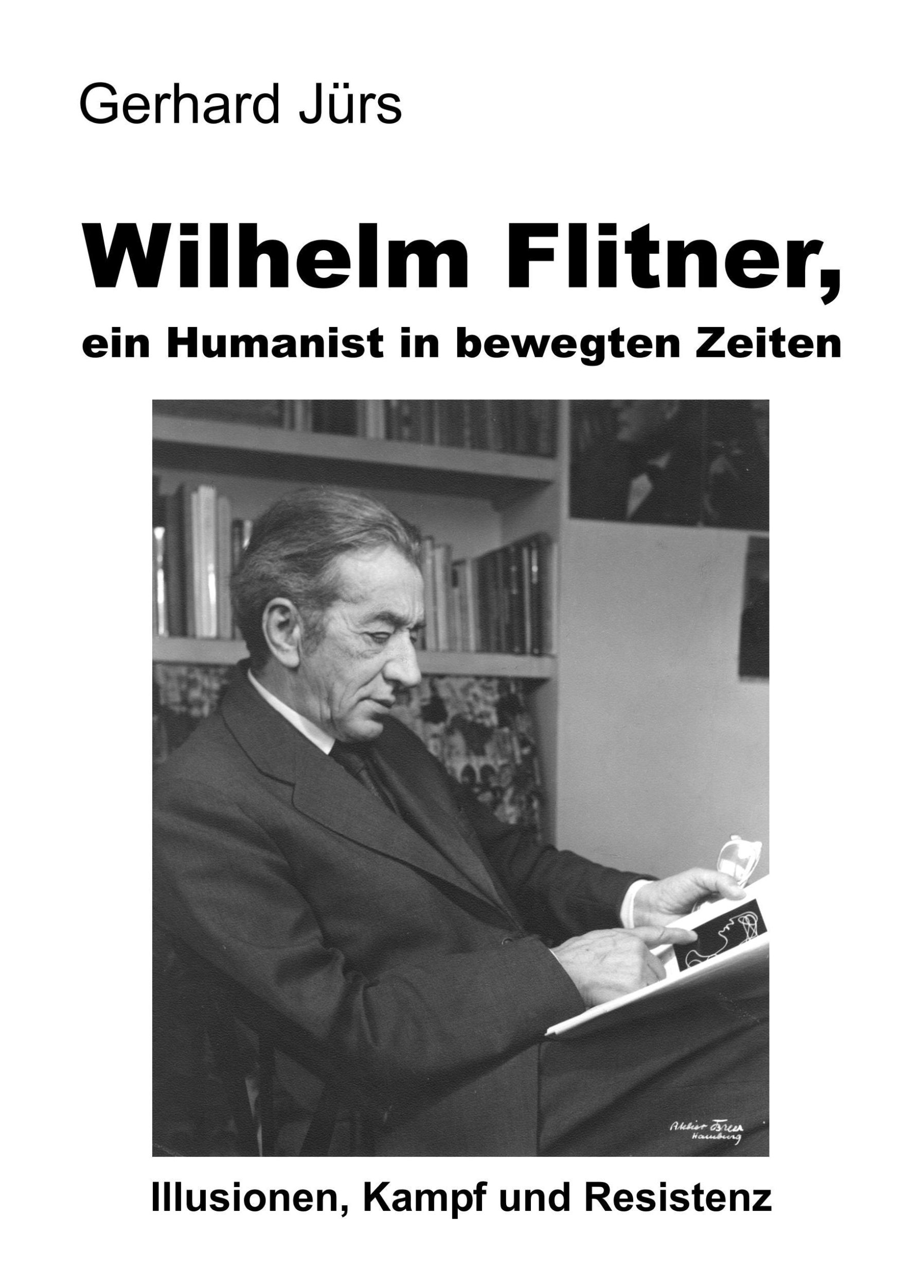 Cover: 9783746907819 | Wilhelm Flitner, ein Humanist in bewegten Zeiten | Gerhard Jürs | Buch