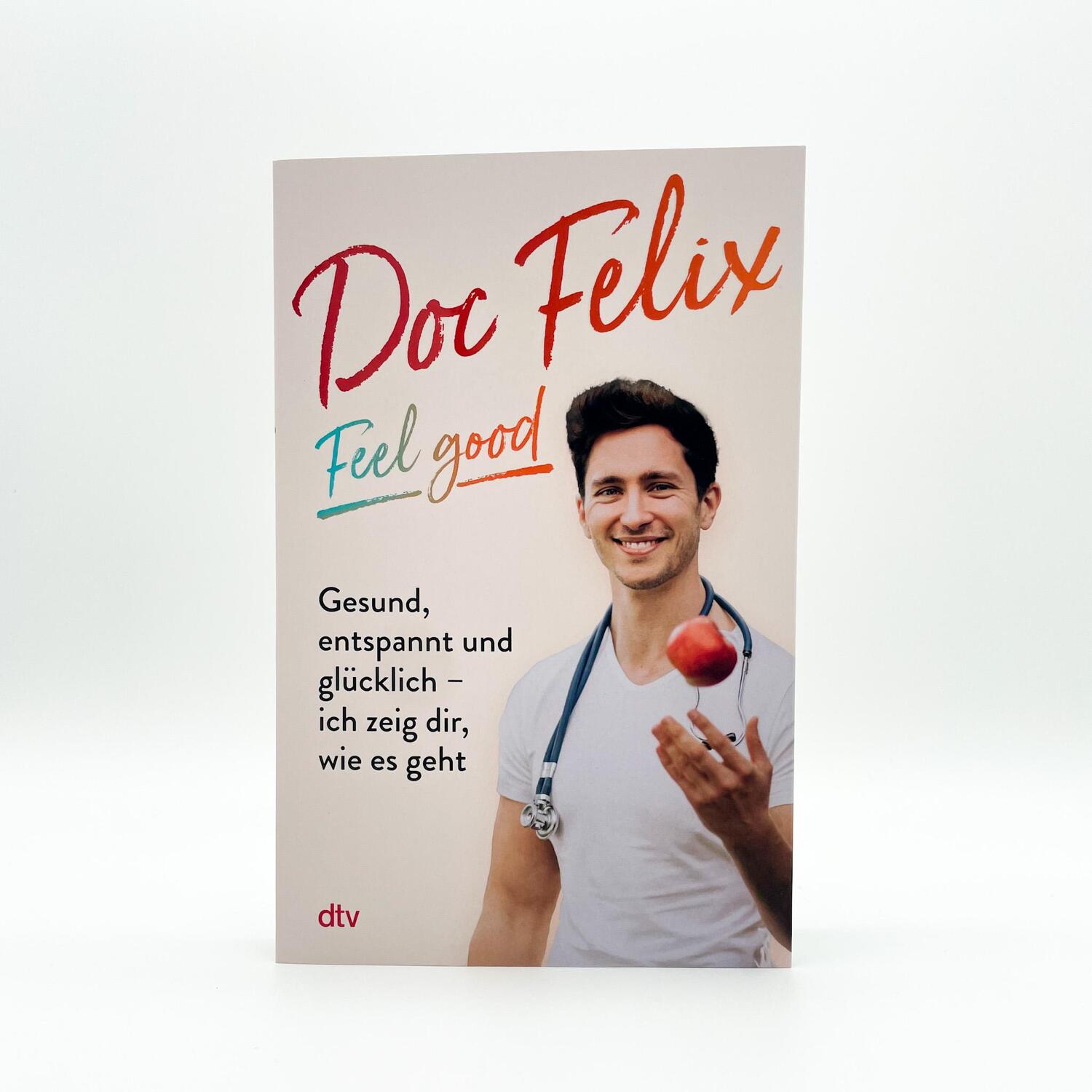 Bild: 9783423263603 | Doc Felix - Feel good | Felix M. Berndt | Taschenbuch | 224 S. | 2023