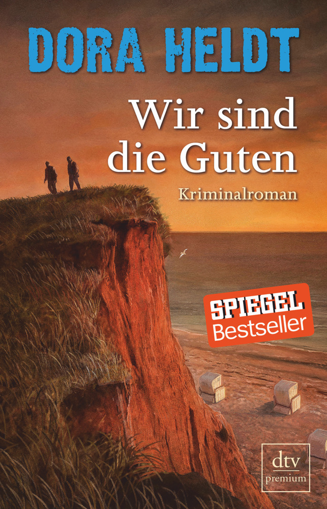 Cover: 9783423261494 | Wir sind die Guten | Kriminalroman | Dora Heldt | Taschenbuch | 512 S.