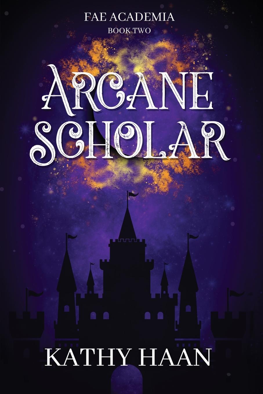 Cover: 9781960256058 | Arcane Scholar | Haan | Taschenbuch | Englisch | 2023