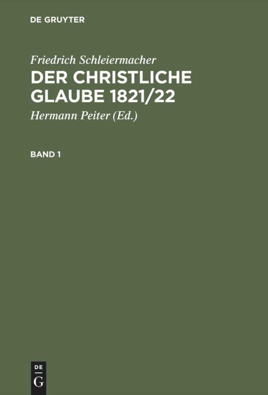 Cover: 9783110088373 | Der christliche Glaube 1821/22 | Studienausgabe | Schleiermacher