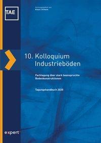 Cover: 9783816935056 | 10. Kolloquium Industrieböden | Klaus Littmann | Taschenbuch | 423 S.