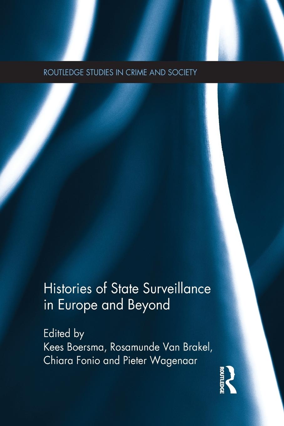 Cover: 9781138665866 | Histories of State Surveillance in Europe and Beyond | Boersma (u. a.)