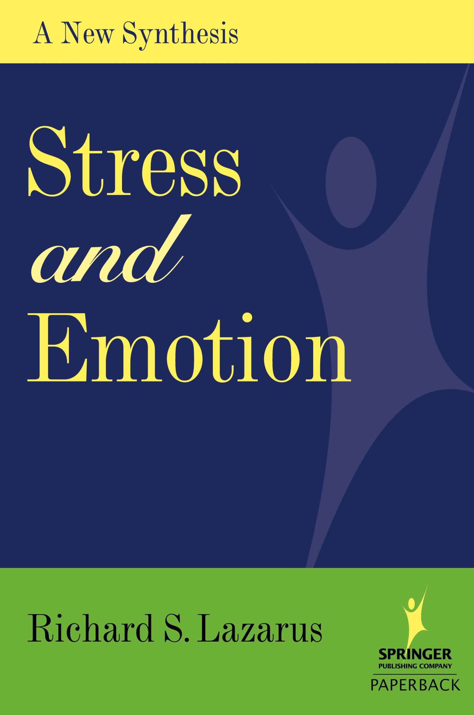 Cover: 9780826102614 | Stress and Emotion | A New Synthesis | Richard S. Lazarus | Buch