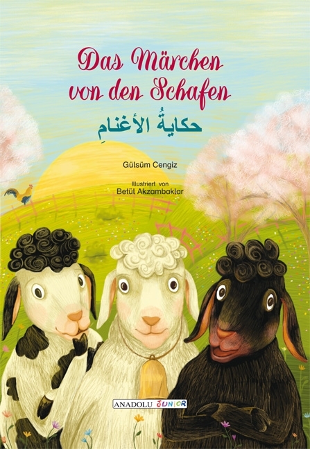 Cover: 9783861217015 | Das Märchen von den Schafen, deutsch-arabisch | Gülsüm Cengiz | Buch