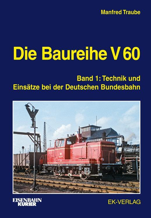 Cover: 9783844660210 | Die Baureihe V 60 Band 01 | Manfred Traube | Buch | 350 S. | Deutsch