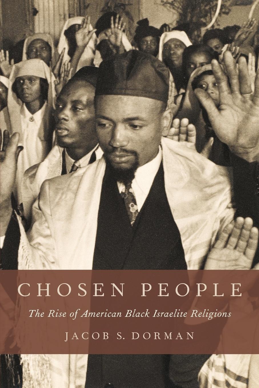 Cover: 9780190490096 | Chosen People | The Rise of American Black Israelite Religions | Buch