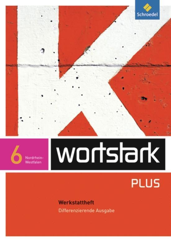 Cover: 9783507482821 | wortstark 6. Werkstattheft. Differenzierende Ausgabe....