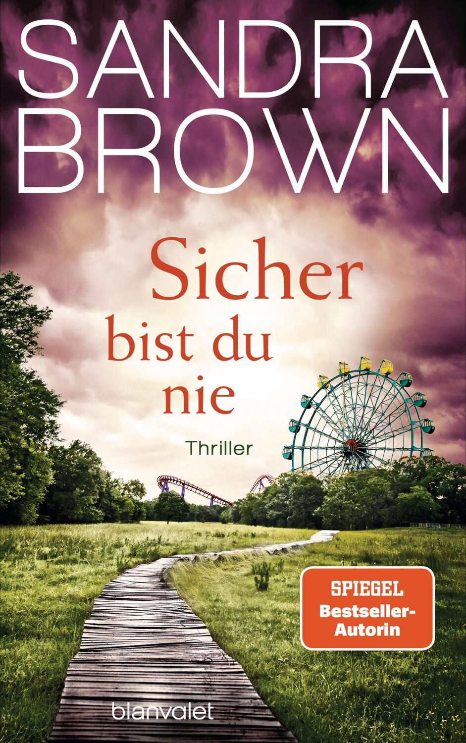 Cover: 9783764508869 | Sicher bist du nie | Thriller | Sandra Brown | Buch | 448 S. | Deutsch