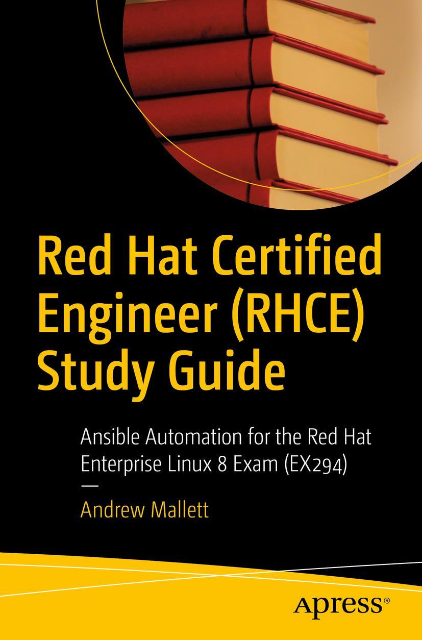 Cover: 9781484268605 | Red Hat Certified Engineer (RHCE) Study Guide | Andrew Mallett | Buch