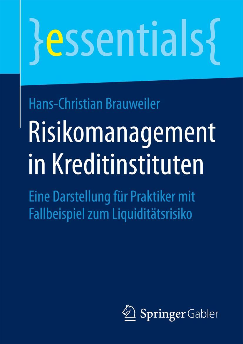 Cover: 9783658090616 | Risikomanagement in Kreditinstituten | Hans-Christian Brauweiler | ix