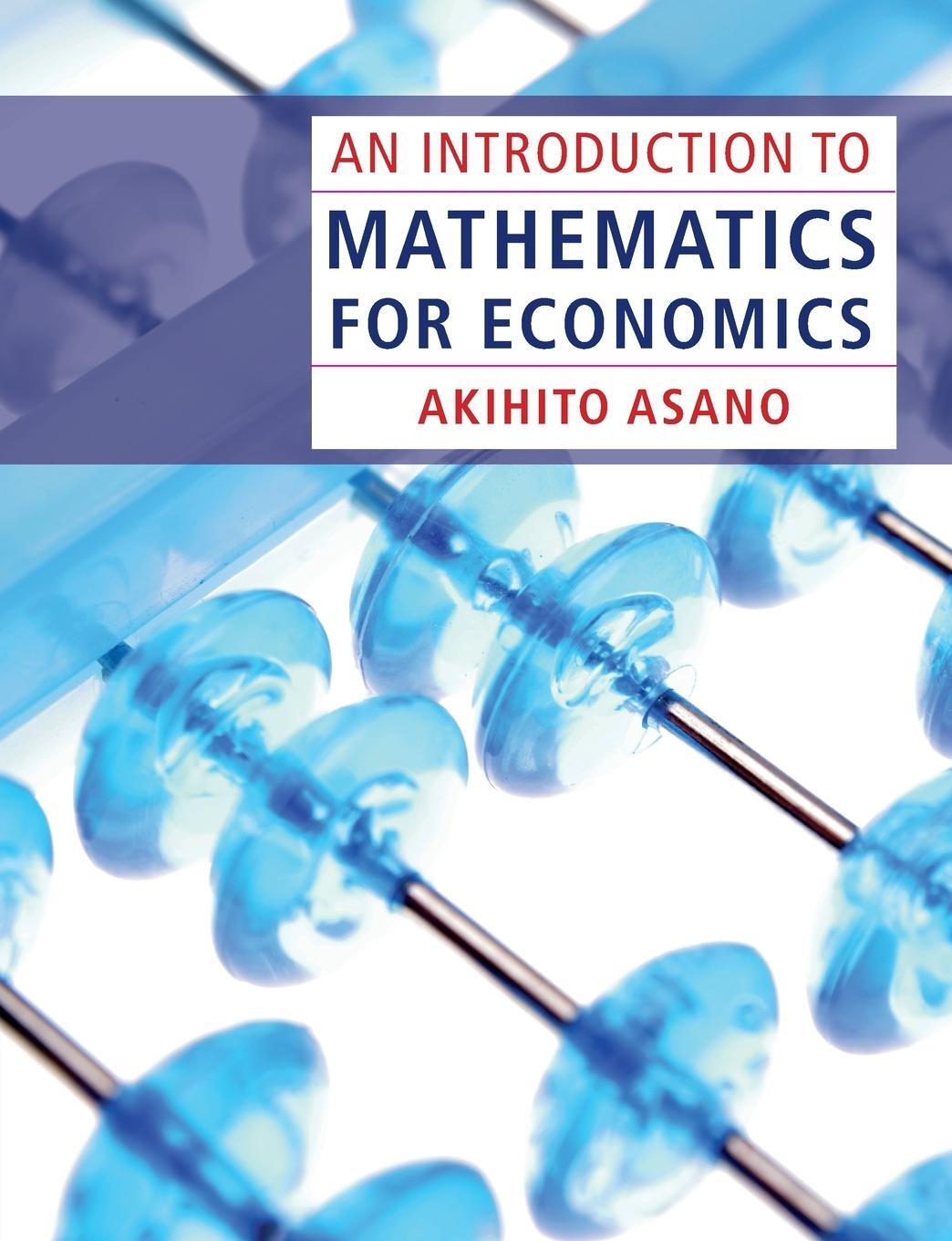 Cover: 9780521189460 | An Introduction to Mathematics for Economics | Akihito Asano | Buch