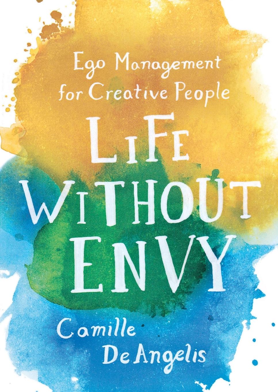 Cover: 9781250099341 | Life Without Envy | Camille Deangelis | Taschenbuch | Englisch | 2016