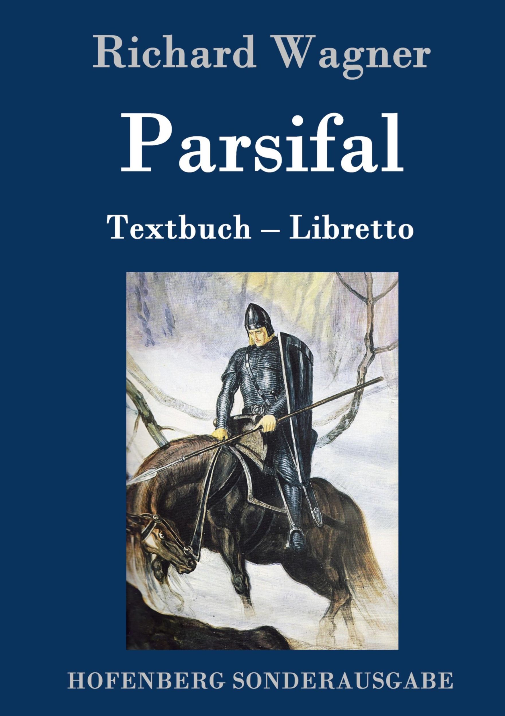 Cover: 9783861997214 | Parsifal | Textbuch - Libretto | Richard Wagner | Buch | 64 S. | 2016