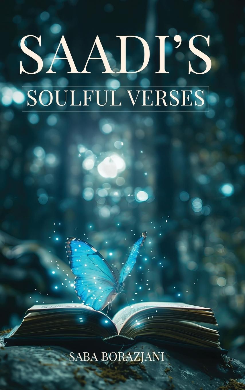 Cover: 9781835561577 | SAADI's | Soulful Verses | Saba Borazjani | Buch | Englisch | 2024