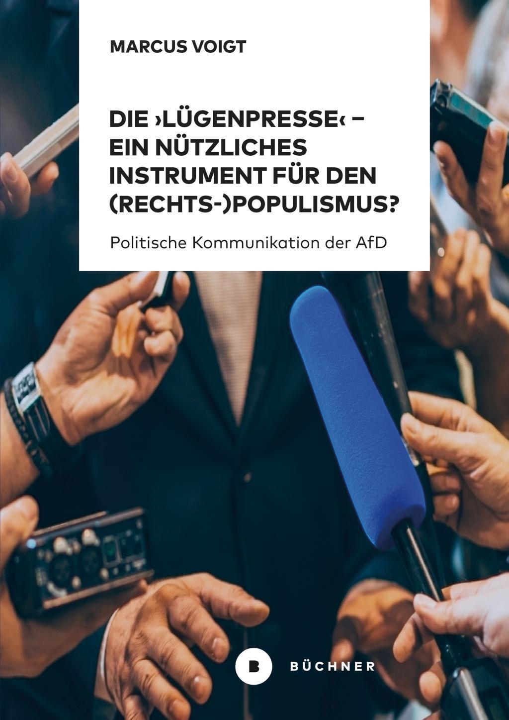 Cover: 9783963171109 | Die 'Lügenpresse' - Ein nützliches Instrument für den...