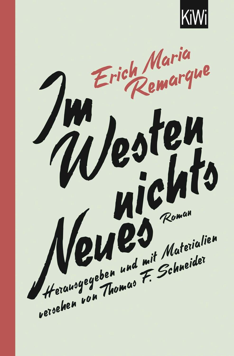 Cover: 9783462046328 | Im Westen nichts Neues | Roman. Mit Materialien | Erich Maria Remarque