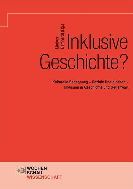 Cover: 9783734412257 | Inklusive Geschichte? | Markus Bernhardt | Taschenbuch | 288 S. | 2021