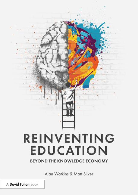 Cover: 9781032870809 | Reinventing Education: Beyond the Knowledge Economy | Watkins (u. a.)