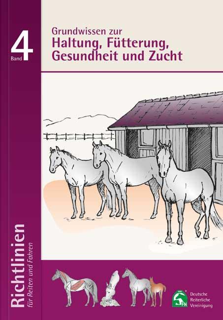 Cover: 9783885427247 | Grundwissen zur Haltung; Fütterung, Gesundheit und Zucht | Sport