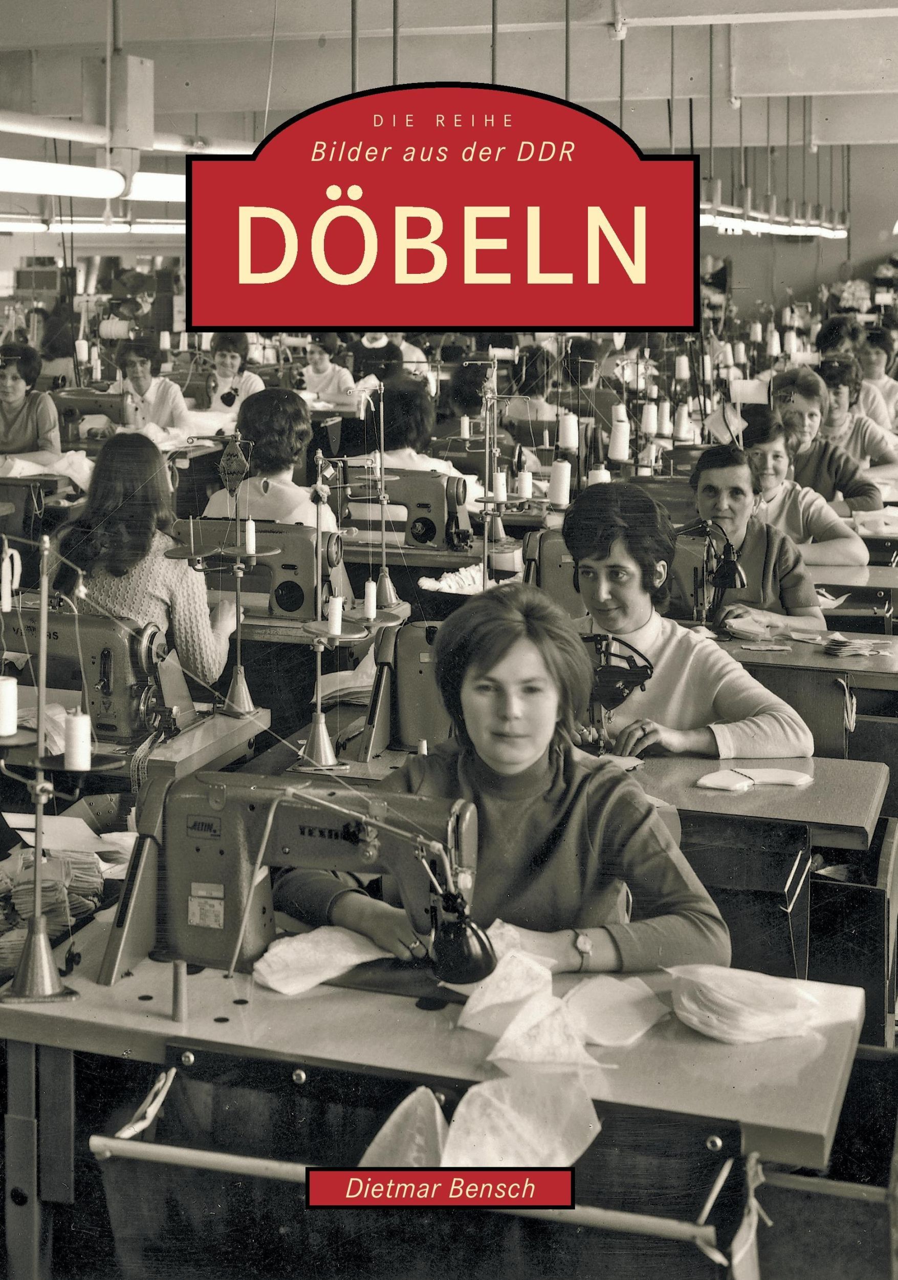 Cover: 9783897024090 | Döbeln | Dietmar Bensch | Taschenbuch | Paperback | 136 S. | Deutsch