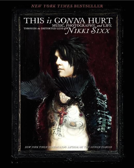 Cover: 9780062061881 | This Is Gonna Hurt | Nikki Sixx | Taschenbuch | Englisch | 2013