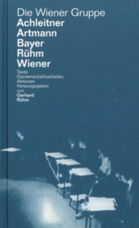 Cover: 9783959057110 | Die Wiener Gruppe | Texte, Gemeinschaftsarbeiten, Aktionen | Rühm