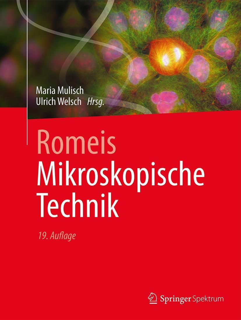 Cover: 9783642551895 | Romeis - Mikroskopische Technik | Maria Mulisch (u. a.) | Buch | XVIII