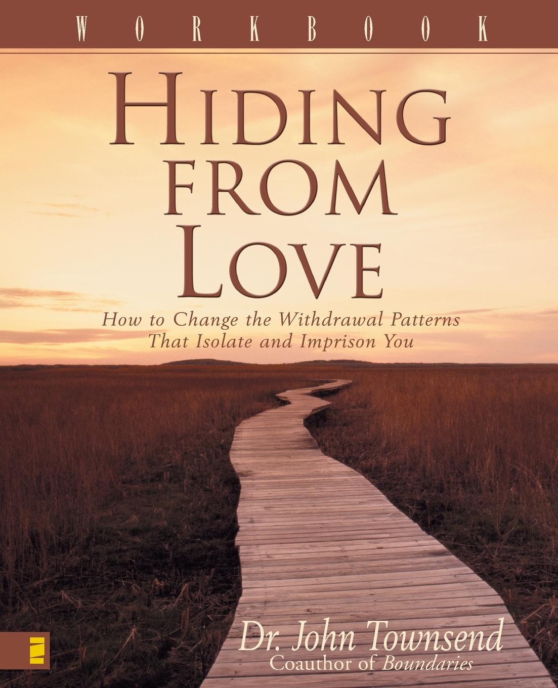 Cover: 9780310238287 | Hiding from Love Workbook | John Townsend | Taschenbuch | Paperback