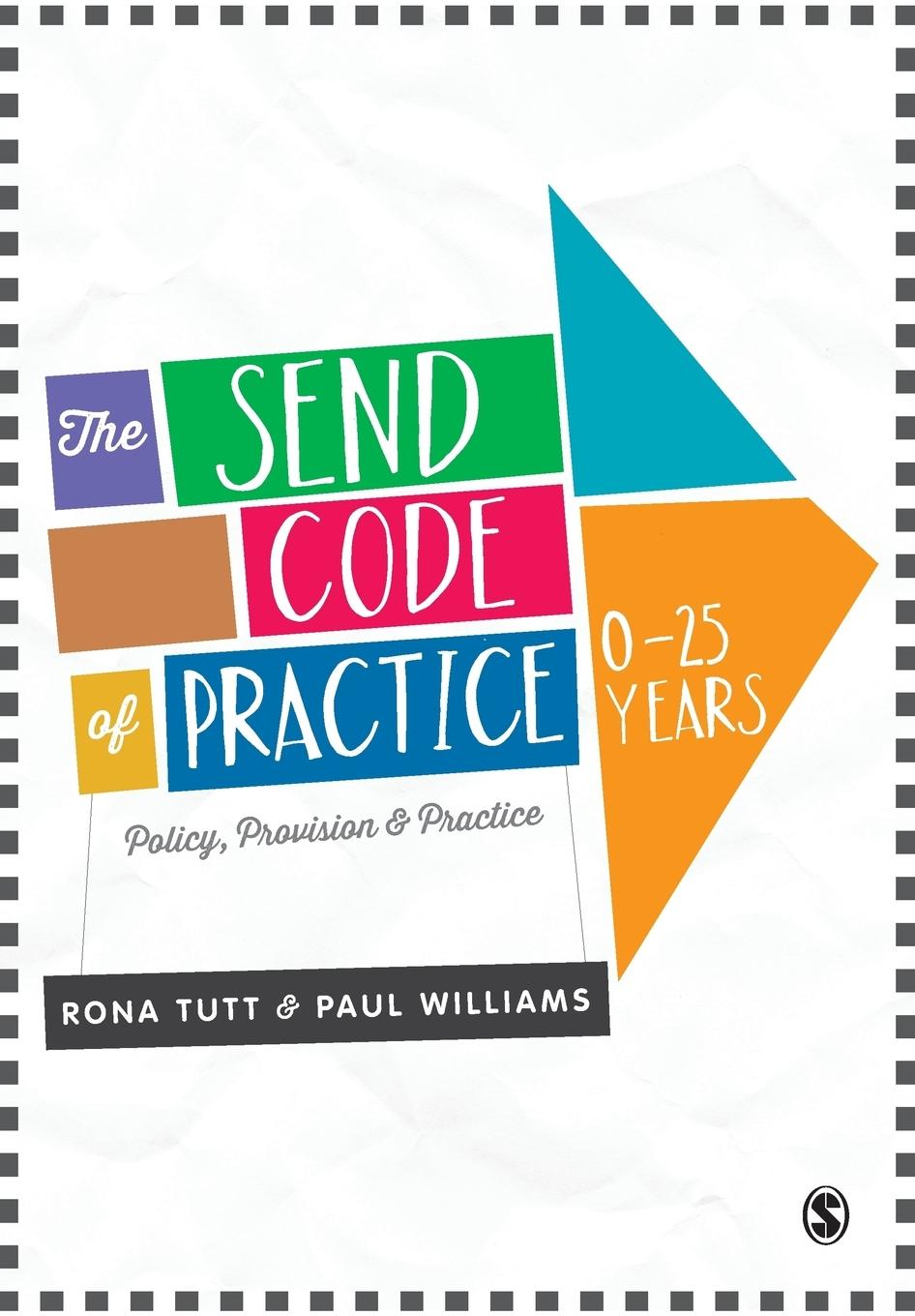 Cover: 9781473907973 | The SEND Code of Practice 0-25 Years | Policy, Provision and Practice