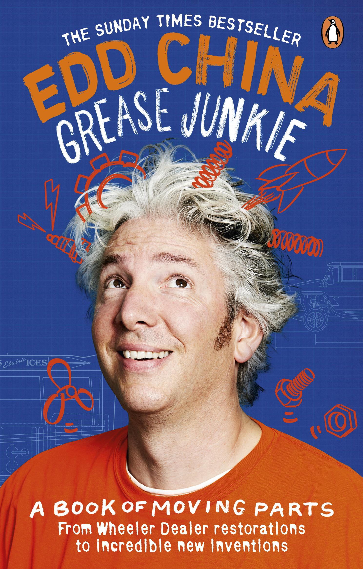 Cover: 9780753553565 | Grease Junkie | A book of moving parts | Edd China | Taschenbuch