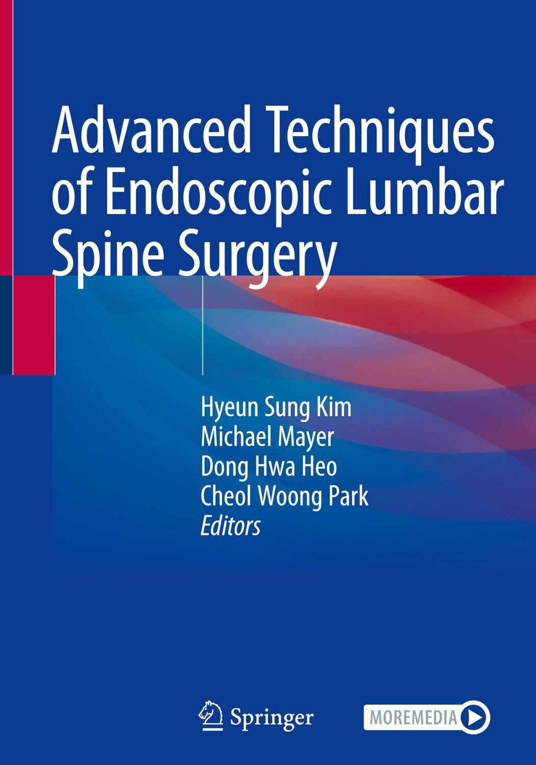 Cover: 9789811582523 | Advanced Techniques of Endoscopic Lumbar Spine Surgery | Kim (u. a.)