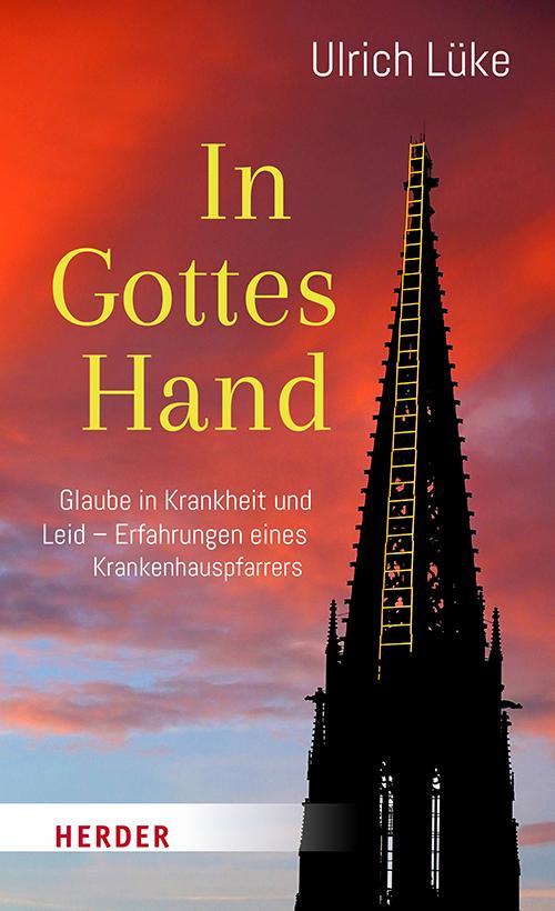 Cover: 9783451396212 | In Gottes Hand | Ulrich Lüke | Buch | 240 S. | Deutsch | 2025