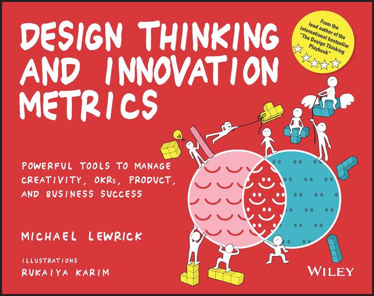 Cover: 9781119983651 | Design Thinking and Innovation Metrics | Michael Lewrick | Taschenbuch